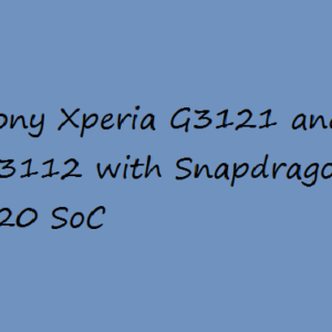 Sony Xperia G3121 and G3112 with Snapdragon 820 SoC Specification Price
