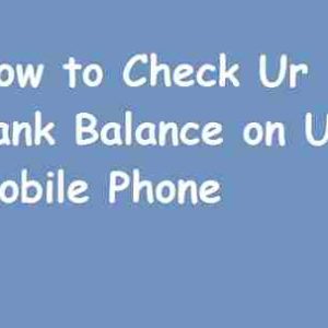 Check Bank Account Balance using your Mobile Phone Nigeria