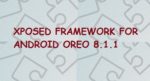 Manually Install Xposed FrameWork for OREO(Android 8.1.1)